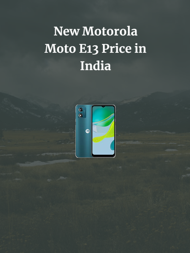 Moto E13 Price in India